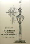 Kryždirbystės kūriniai ir mediniai paminklai: piešiniai, Jonas Lukšė