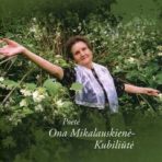 Poetė Ona Mikalauskienė-Kubiliūtė